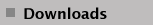 Downloads